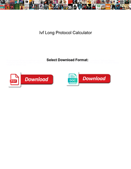 Ivf Long Protocol Calculator