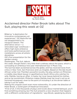 Acclaimed Director Peter Brook Talks About the Suit, Playing This Week at OZ