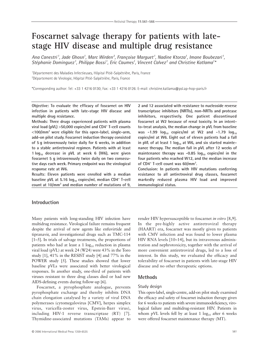 Foscarnet Salvage Therapy for Patients with Late- Stage HIV Disease And