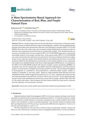 A Mass Spectrometry-Based Approach for Characterization of Red, Blue, and Purple Natural Dyes
