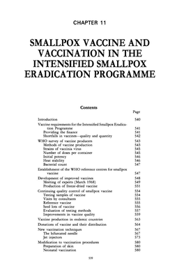 Smallpox Vaccine and Vaccination in the Intensified Smallpox Eradication Programme