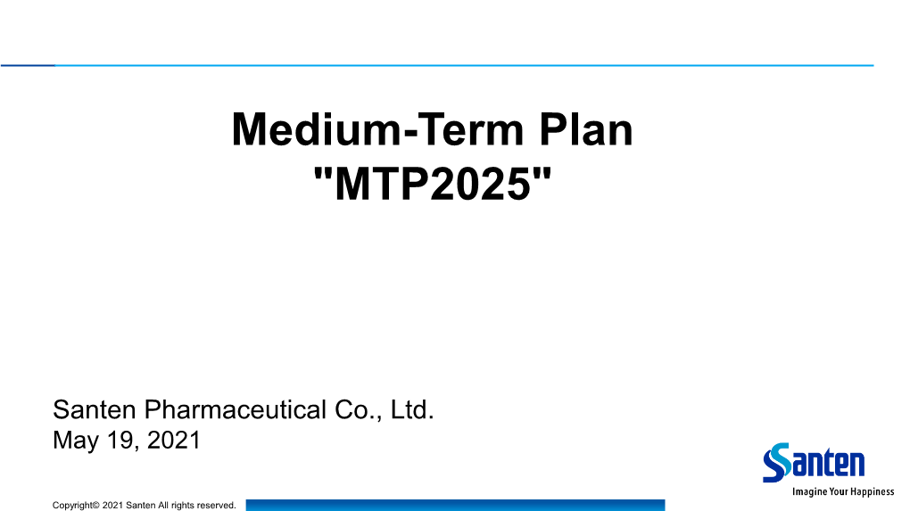 Medium-Term Plan "MTP2025"