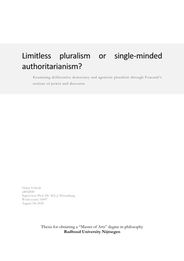 Limitless Pluralism Or Single-Minded Authoritarianism?