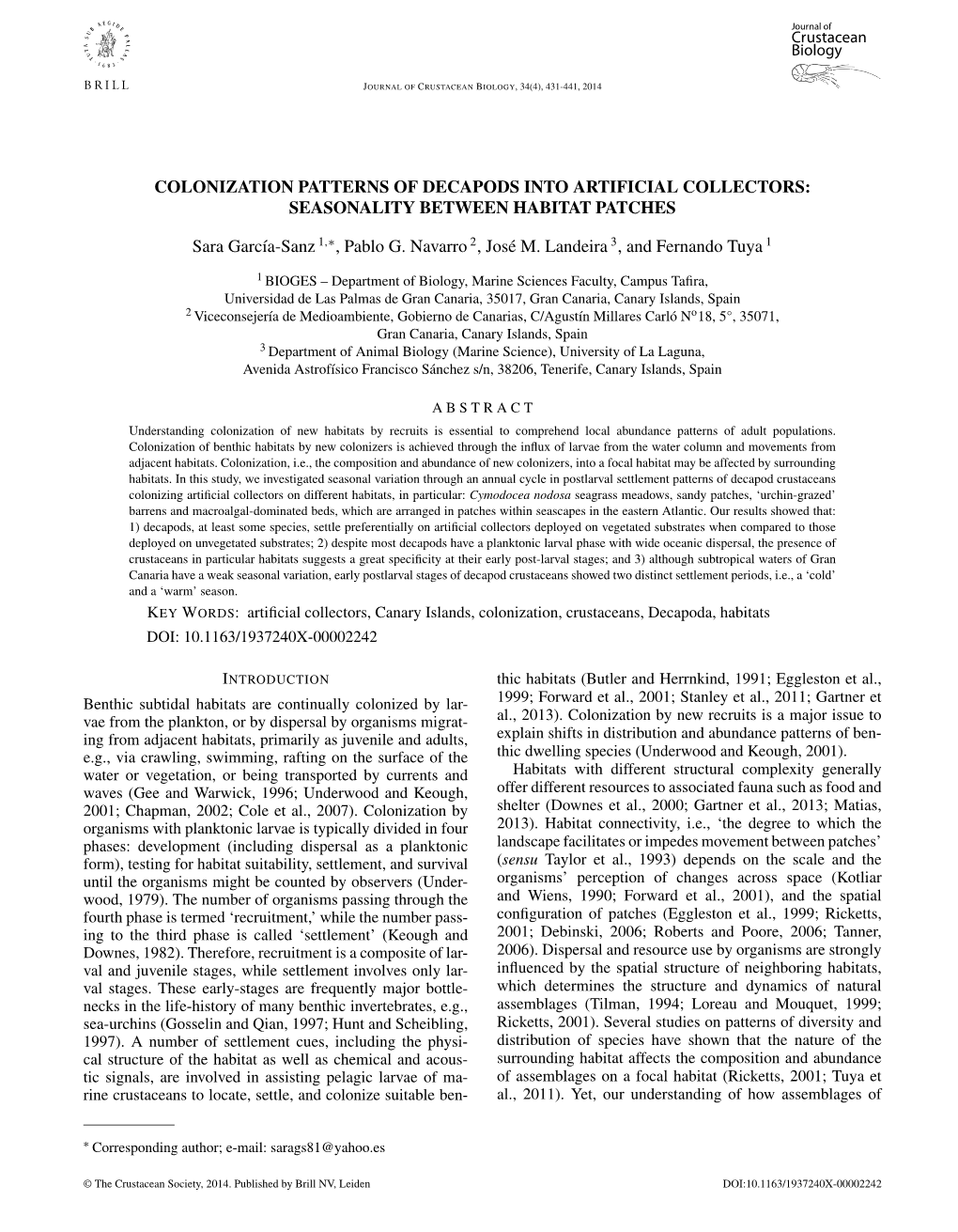 Colonization Patterns of Decapods Into Artificial Collectors: Seasonality Between Habitat Patches