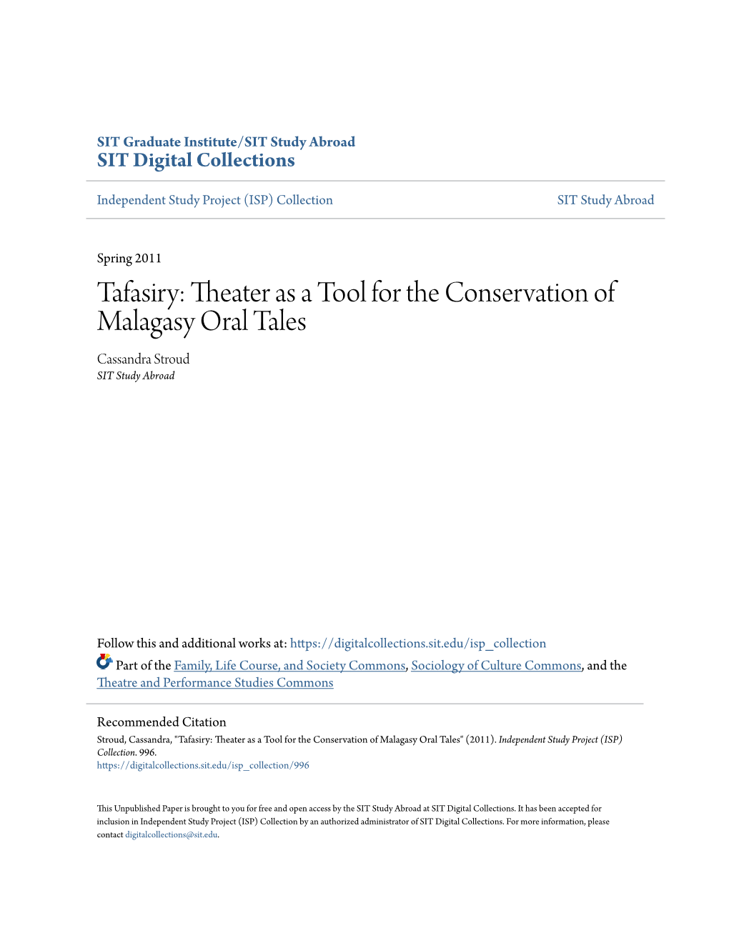 Tafasiry: Theater As a Tool for the Conservation of Malagasy Oral Tales Cassandra Stroud SIT Study Abroad