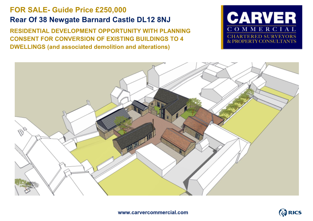 Guide Price £250000 Rear of 38 Newgate Barnard Castle