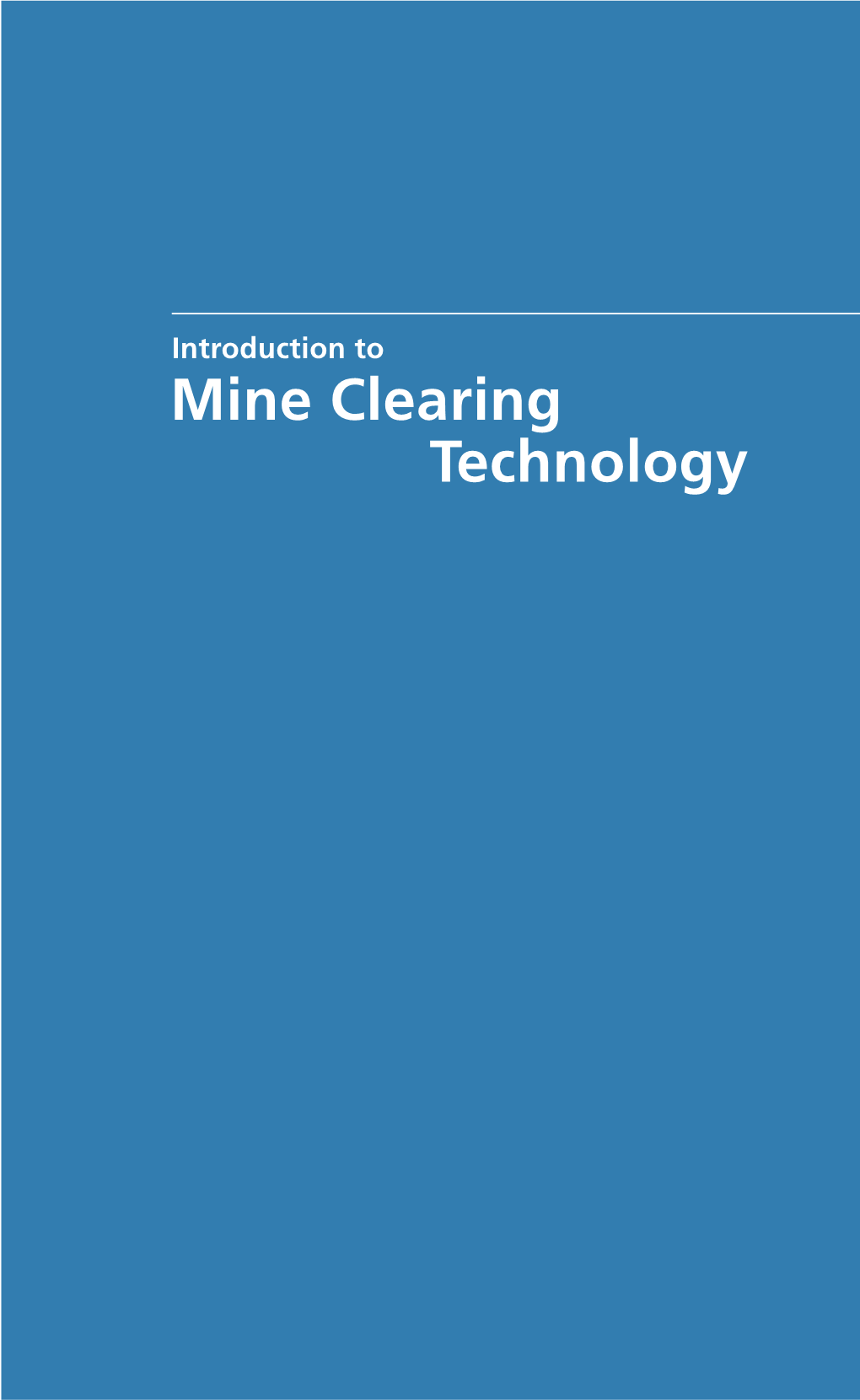 Introduction to Mine Clearing Technology