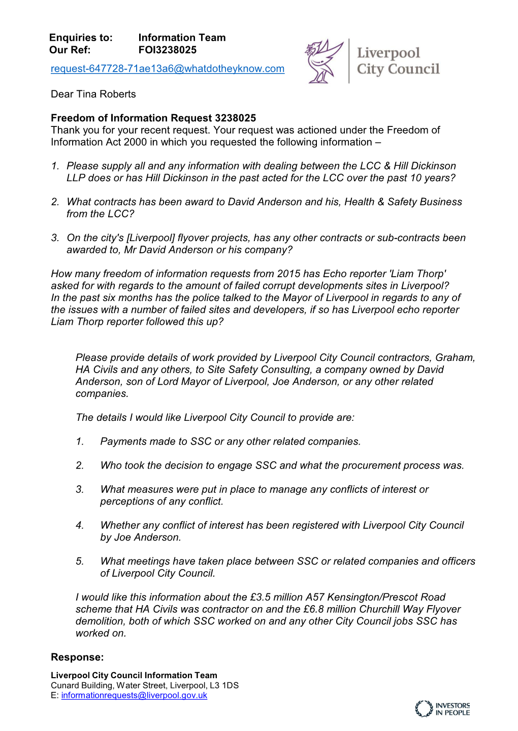Enquiries To: Information Team Our Ref: FOI3238025 Request-647728-71Ae13a6@Whatdotheyknow.Com Dear Tina Roberts Freedom of In