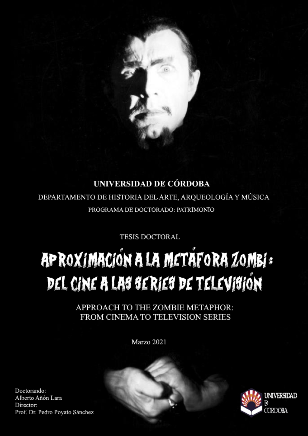 Aproximación a La Metáfora Zombi: Del Cine a Las Series De Televisión Autor