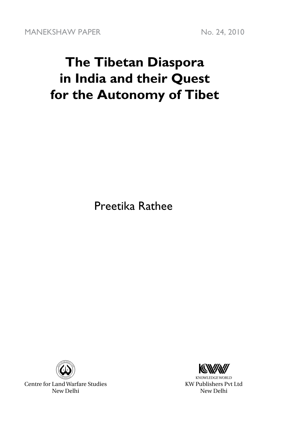 The Tibetan Diaspora in India and Their Quest for the Autonomy of Tibet