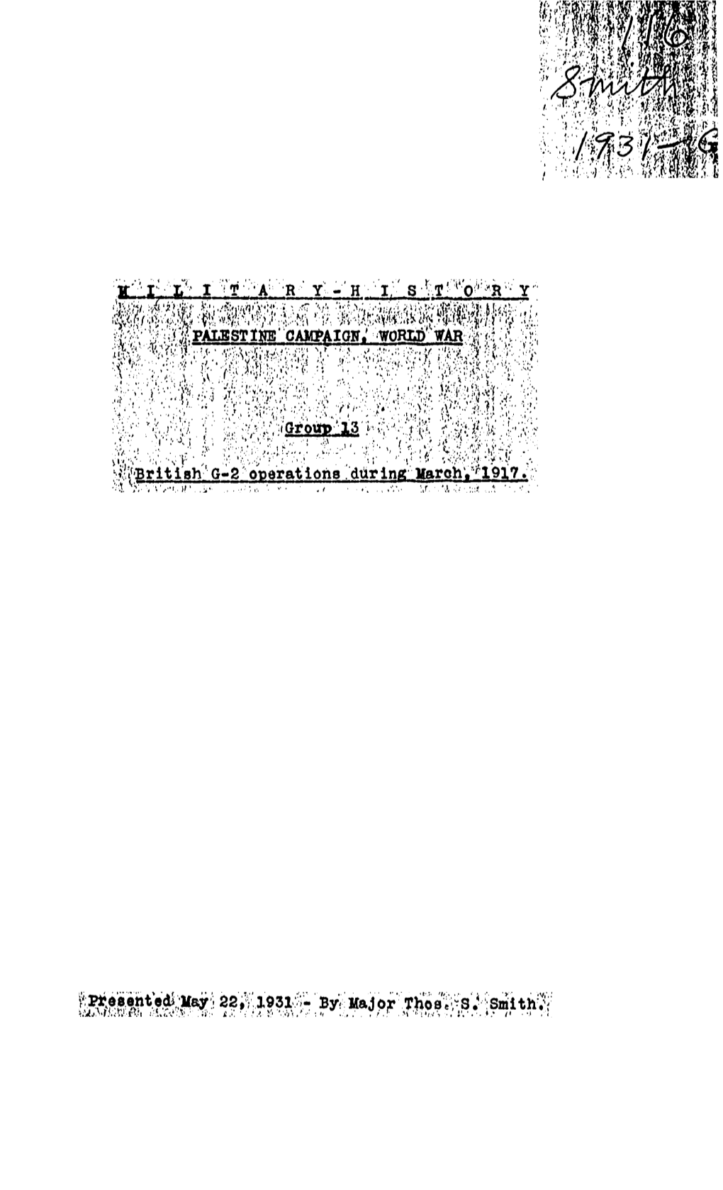 G-2 Ouerations . Dur Ing Lfarch;^1917; MEMORANDUM FOR: the Director, 2D Yaar Class, Command and General Staff School, Port Leavenworth,Kansas