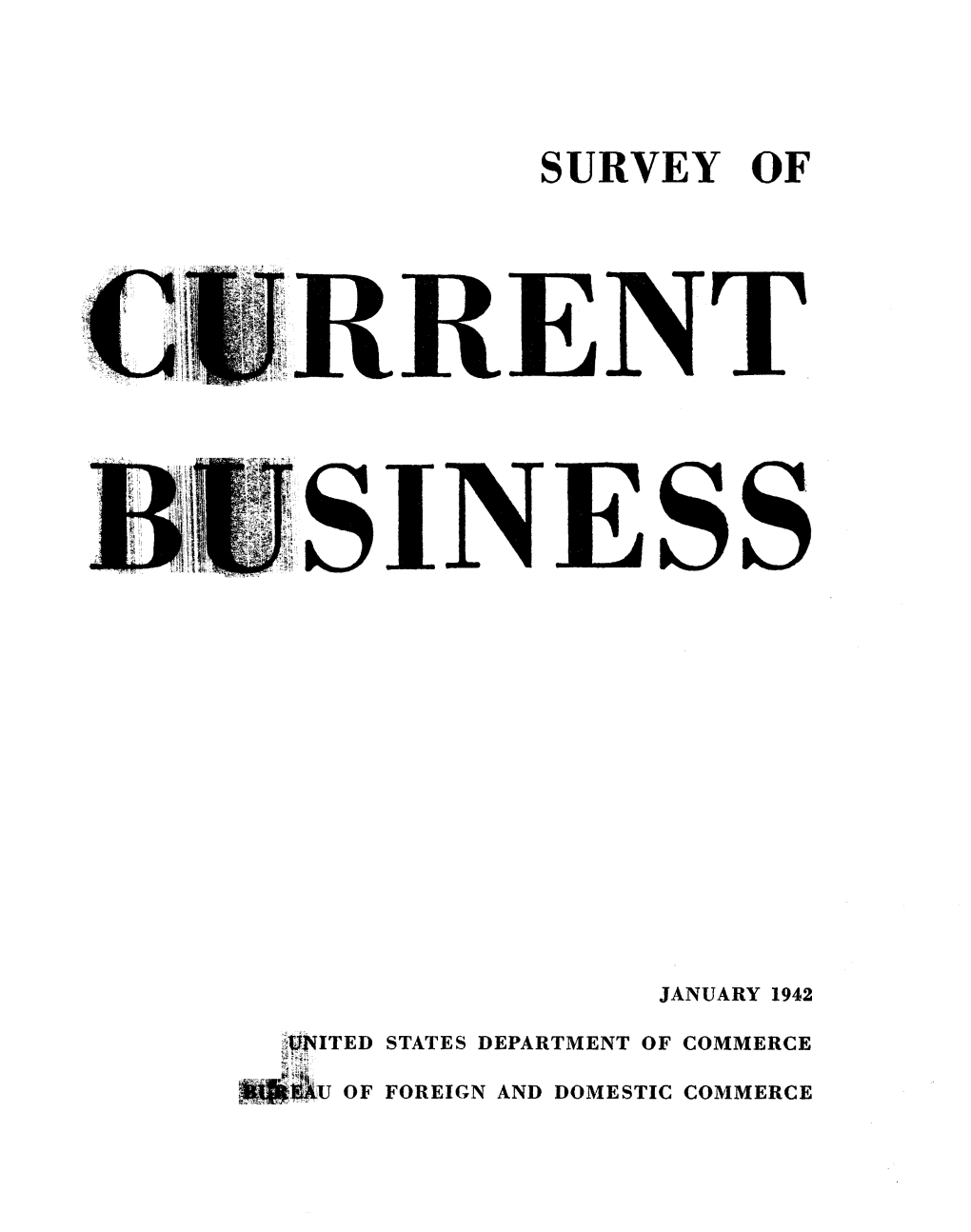 SURVEY of CURRENT BUSINESS January 1942