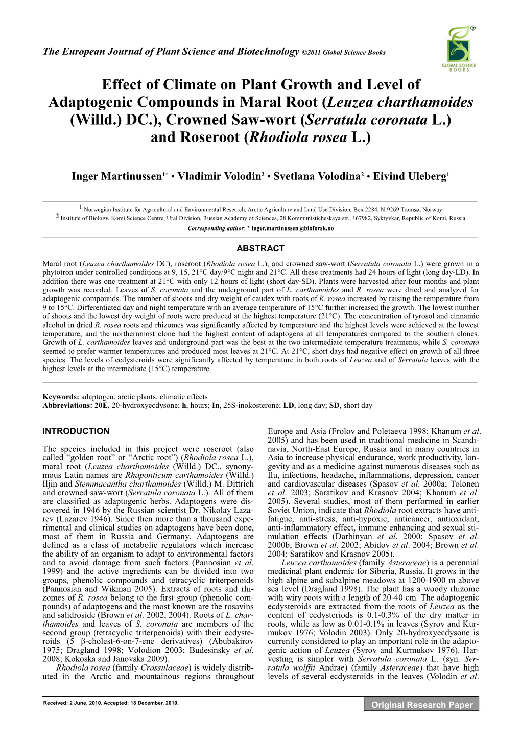 Effect of Climate on Plant Growth and Level of Adaptogenic Compounds