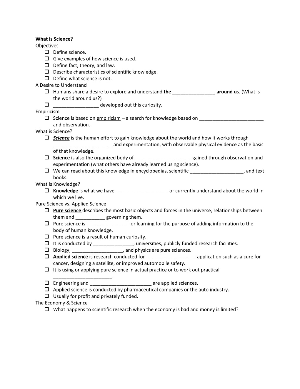 What Is Science? Objectives  Define Science