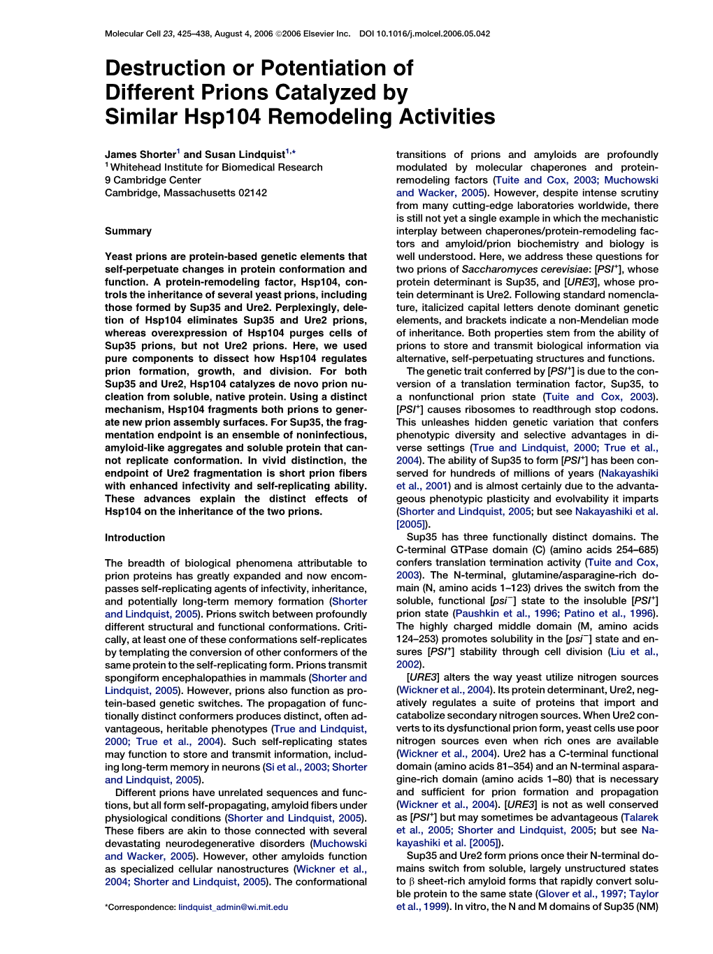 Destruction Or Potentiation of Different Prions Catalyzed by Similar Hsp104 Remodeling Activities