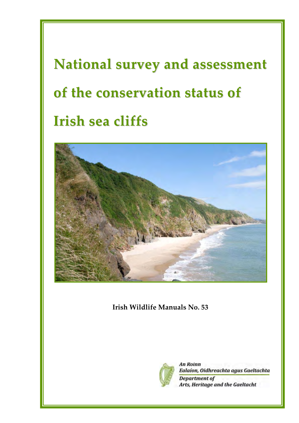 National Survey and Assessment of the Conservation Status of Irish Sea Cliffs