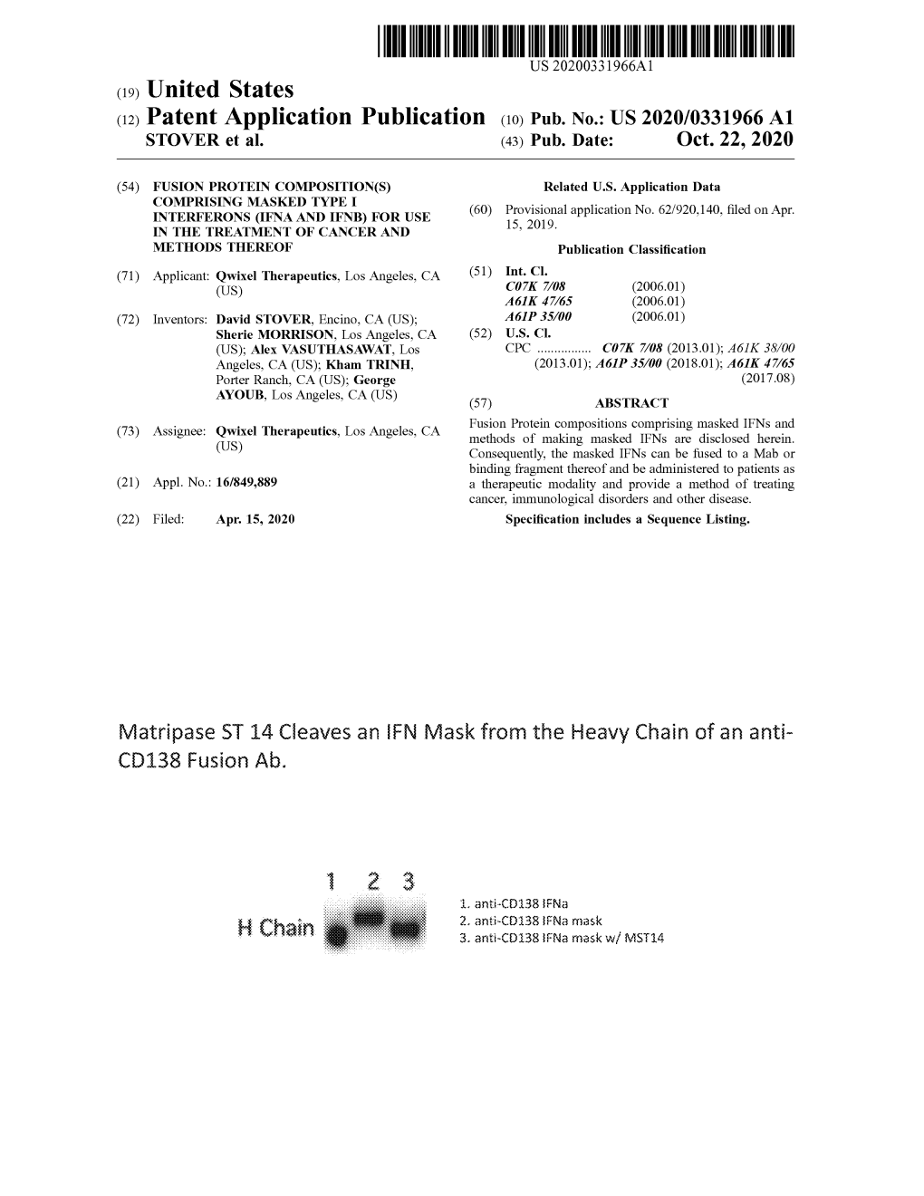 ( 12 ) Patent Application Publication ( 10 ) Pub . No .: US 2020/0331966 A1 STOVER Et Al