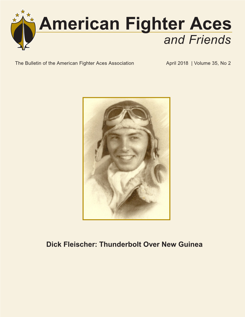 ACE BIRTHDAYS JOIN the FRIENDS of the AMERICAN FIGHTER ACES MAY - JULY (Auxiliary of the American Fighter Aces Association)