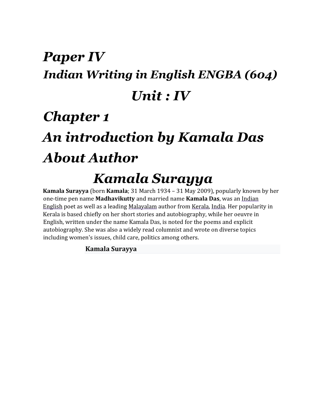 Paper IV Unit : IV Chapter 1 an Introduction by Kamala Das About Author Kamala Surayya