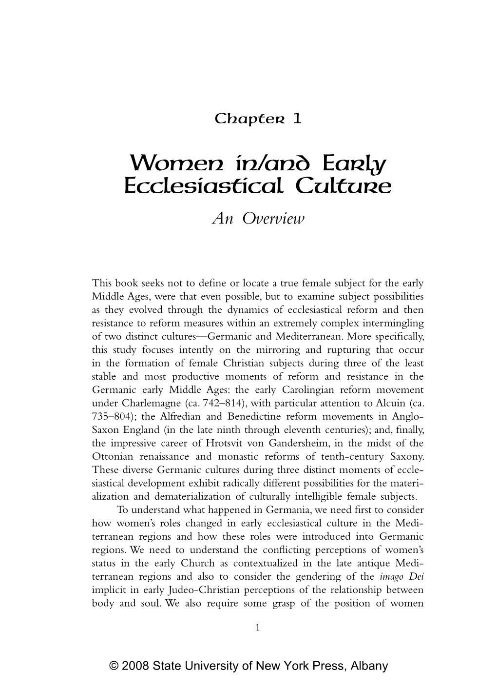 Women In/And Early Ecclesiastical Culture an Overview