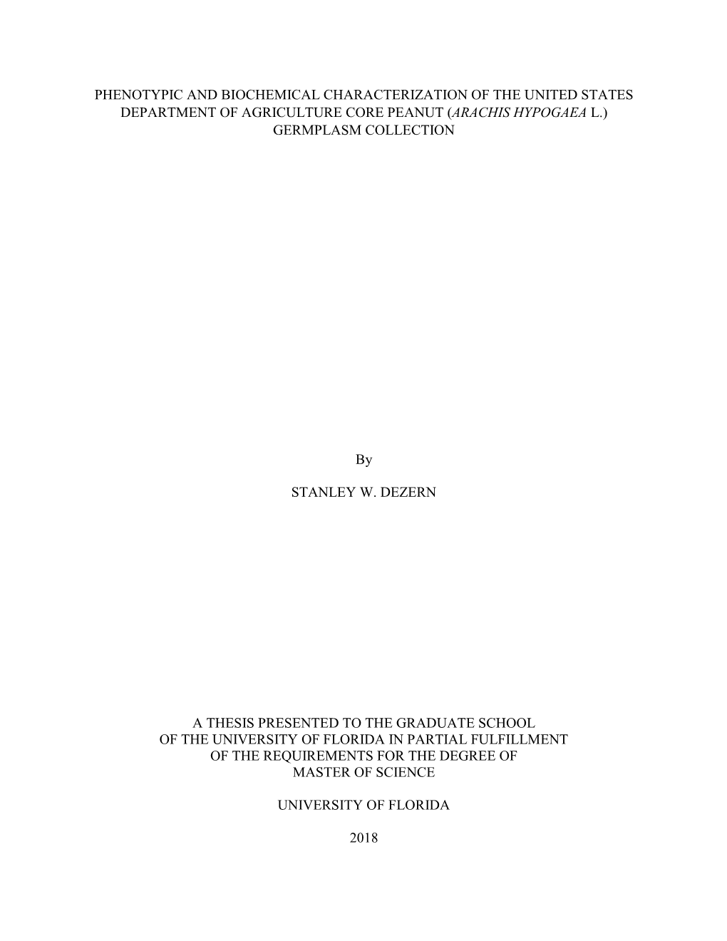 Phenotypic and Biochemical Characterization of the United States Department of Agriculture Core Peanut (Arachis Hypogaea L.) Germplasm Collection