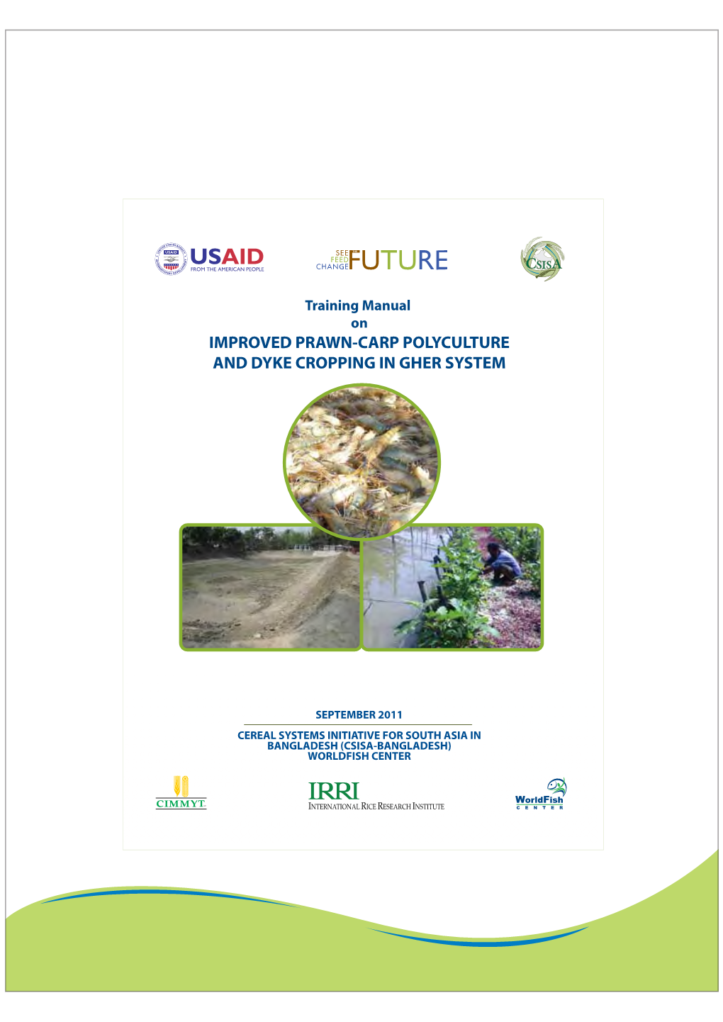 Improved Prawn-Carp Polyculture and Dyke Cropping in Gher System