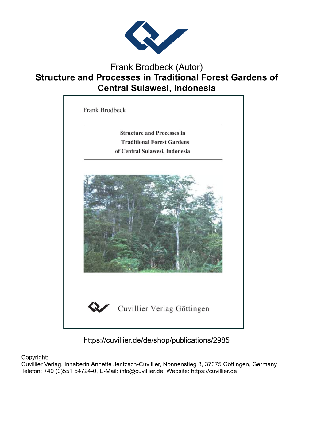 Structure and Processes in Traditional Forest Gardens of Central Sulawesi, Indonesia