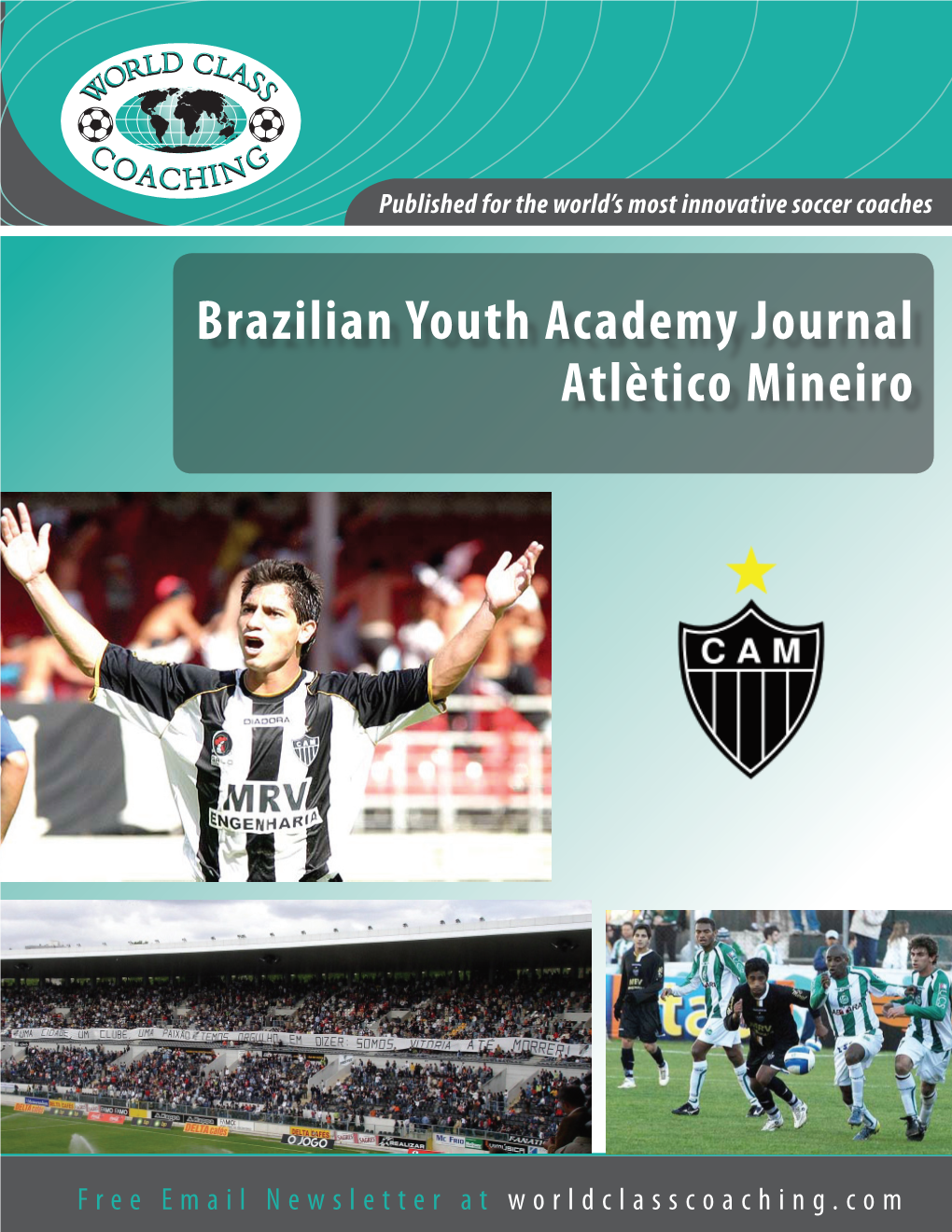 Brazilian Youth Academy Journal Atlètico Mineiro