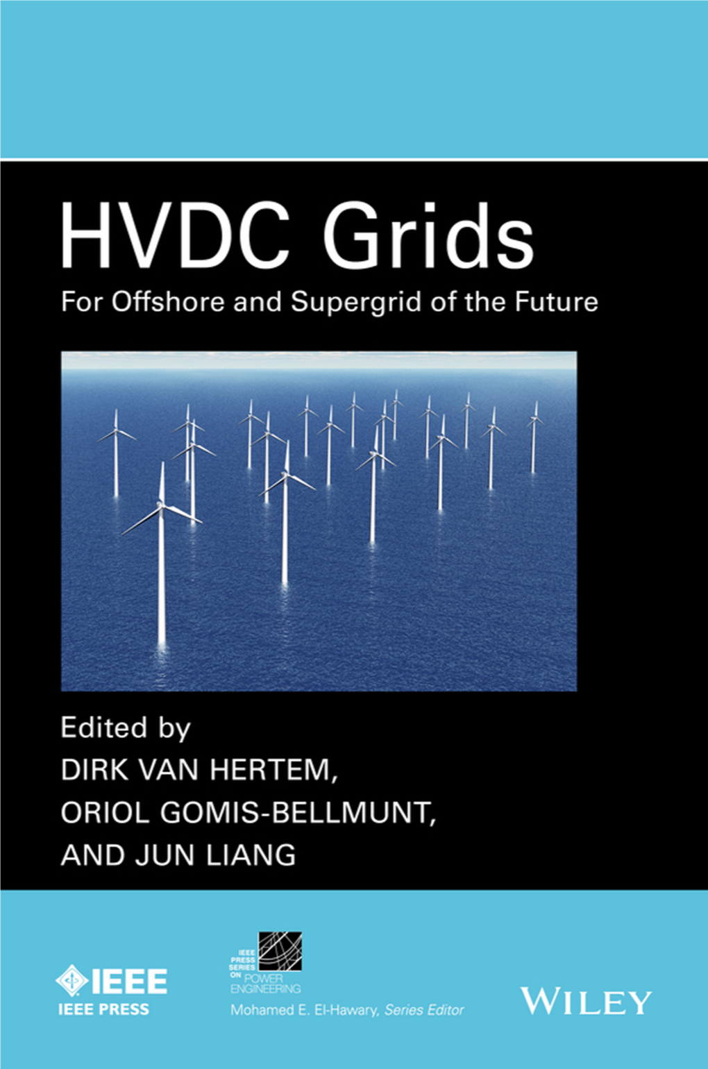 HVDC GRIDS: for Offshore and Supergrid of the Future