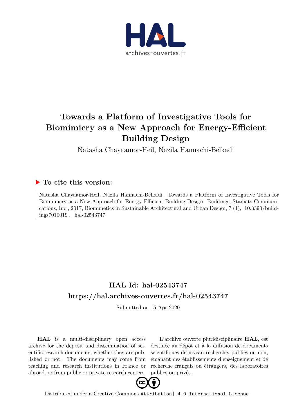 Towards a Platform of Investigative Tools for Biomimicry As a New Approach for Energy-Eﬀicient Building Design Natasha Chayaamor-Heil, Nazila Hannachi-Belkadi
