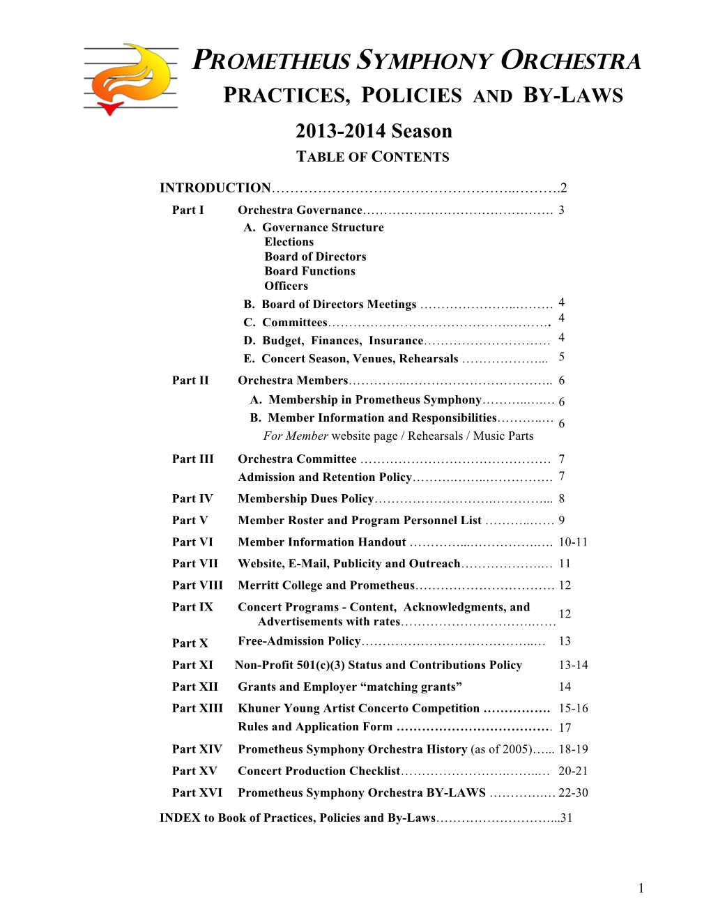 PROMETHEUS SYMPHONY ORCHESTRA PRACTICES, POLICIES and BY-LAWS 2013-2014 Season TABLE of CONTENTS