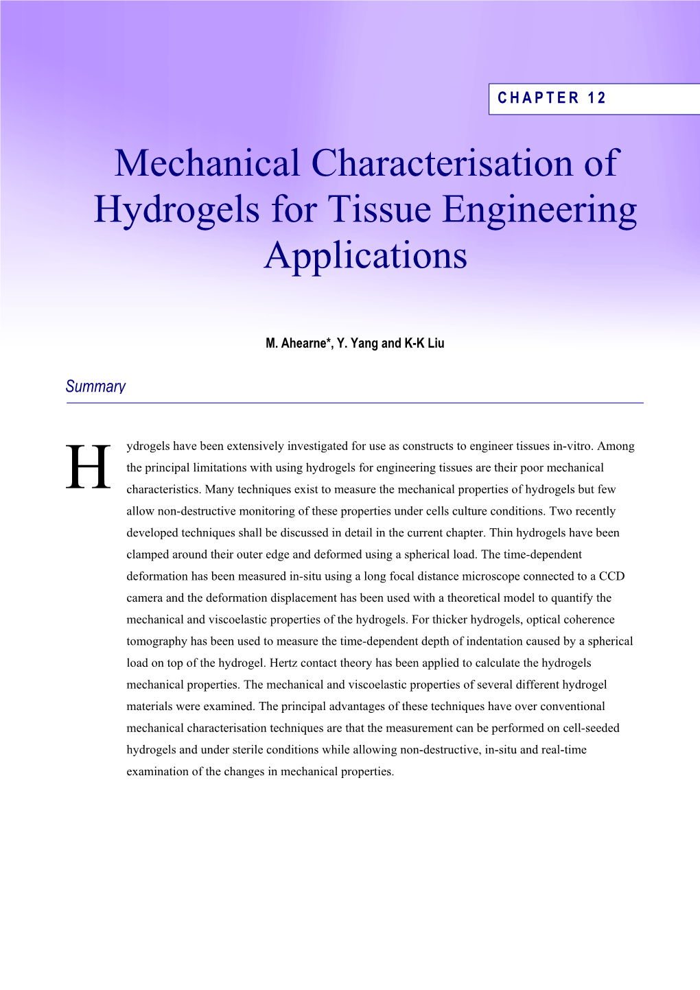 Mechanical Characterisation of Hydrogels for Tissue Engineering