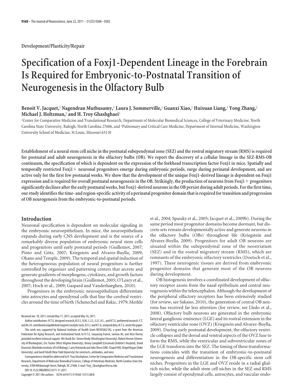 Specification of a Foxj1-Dependent Lineage in the Forebrain Is Required for Embryonic-To-Postnatal Transition of Neurogenesis in the Olfactory Bulb