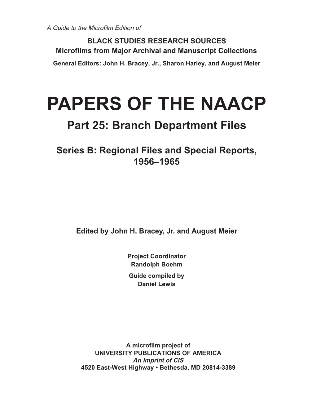 PAPERS of the NAACP Part 25: Branch Department Files
