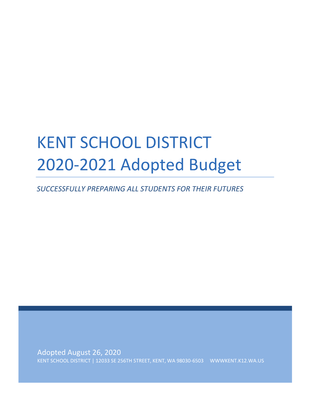 KENT SCHOOL DISTRICT 2020-2021 Adopted Budget