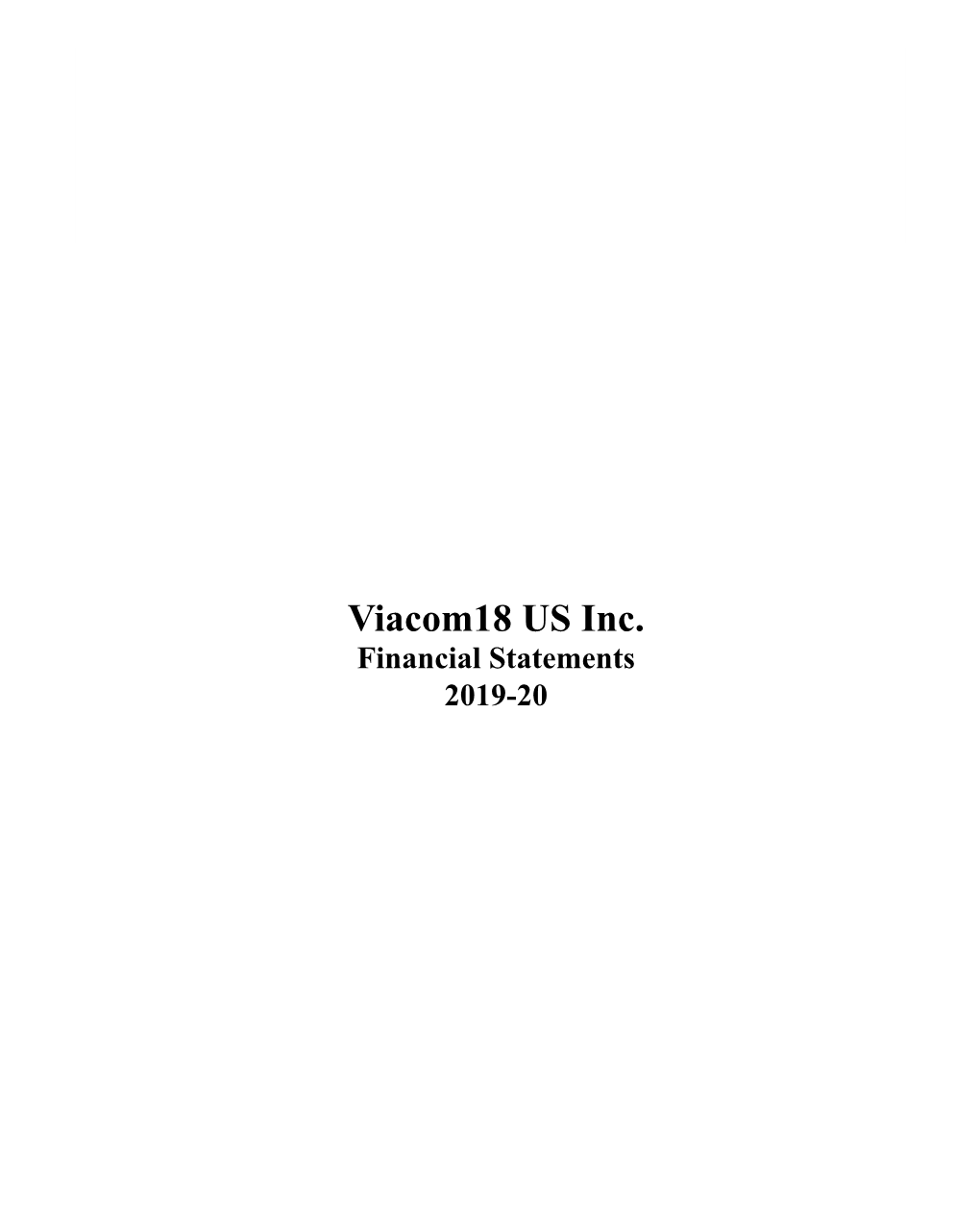 VIACOM18 US Inc. 1