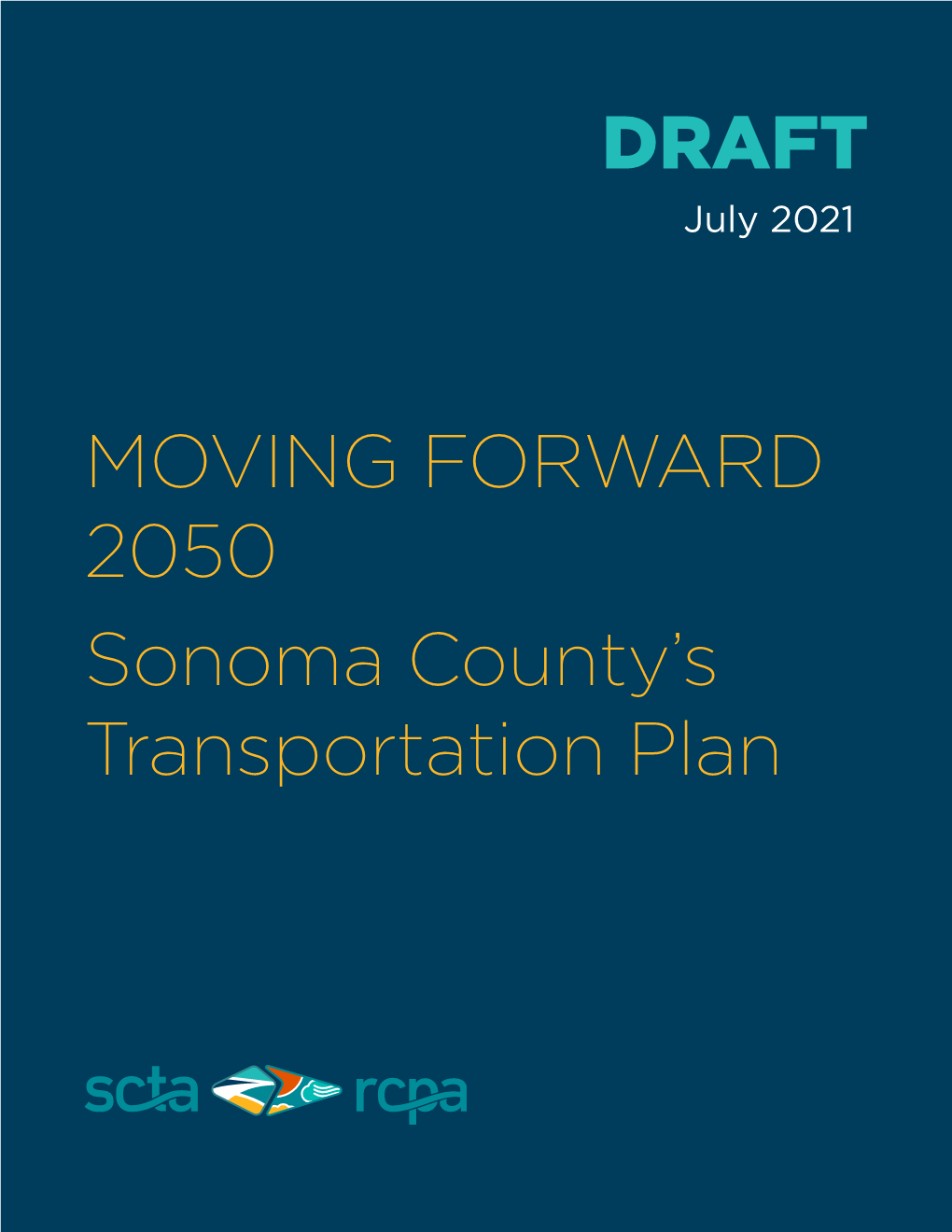 DRAFT COMPREHENSIVE TRANSPORTATION PLAN — JULY 2021 | Table of Contents