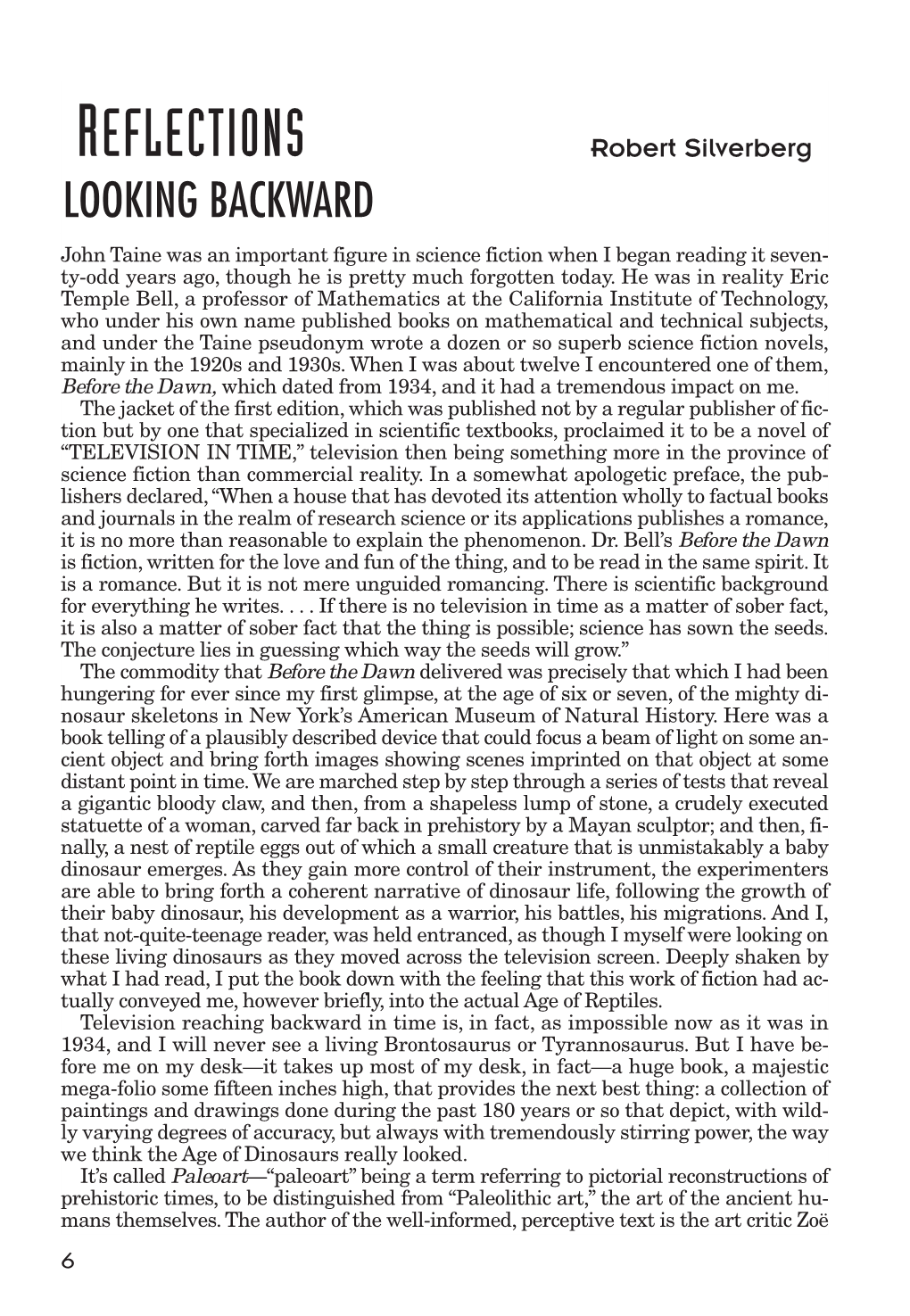 LOOKING BACKWARD John Taine Was an Important Figure in Science Fiction When I Began Reading It Seven - Ty-Odd Years Ago, Though He Is Pretty Much Forgotten Today