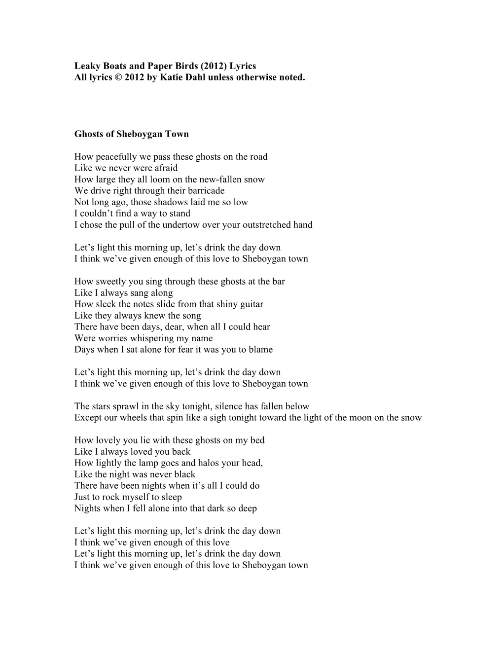 Leaky Boats and Paper Birds (2012) Lyrics All Lyrics © 2012 by Katie Dahl Unless Otherwise Noted