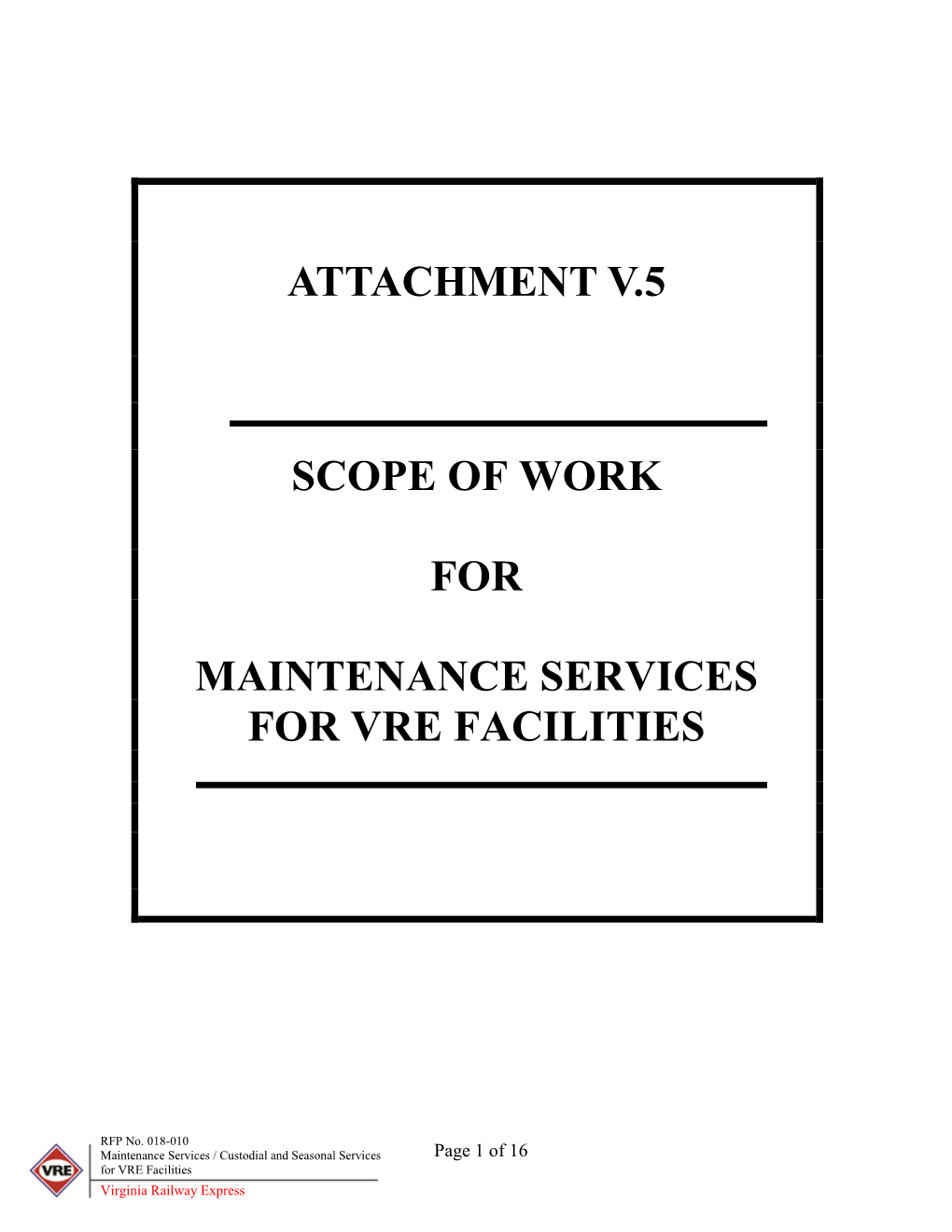 Attachment V.5 Scope of Work for Maintenance Services for Vre Facilities