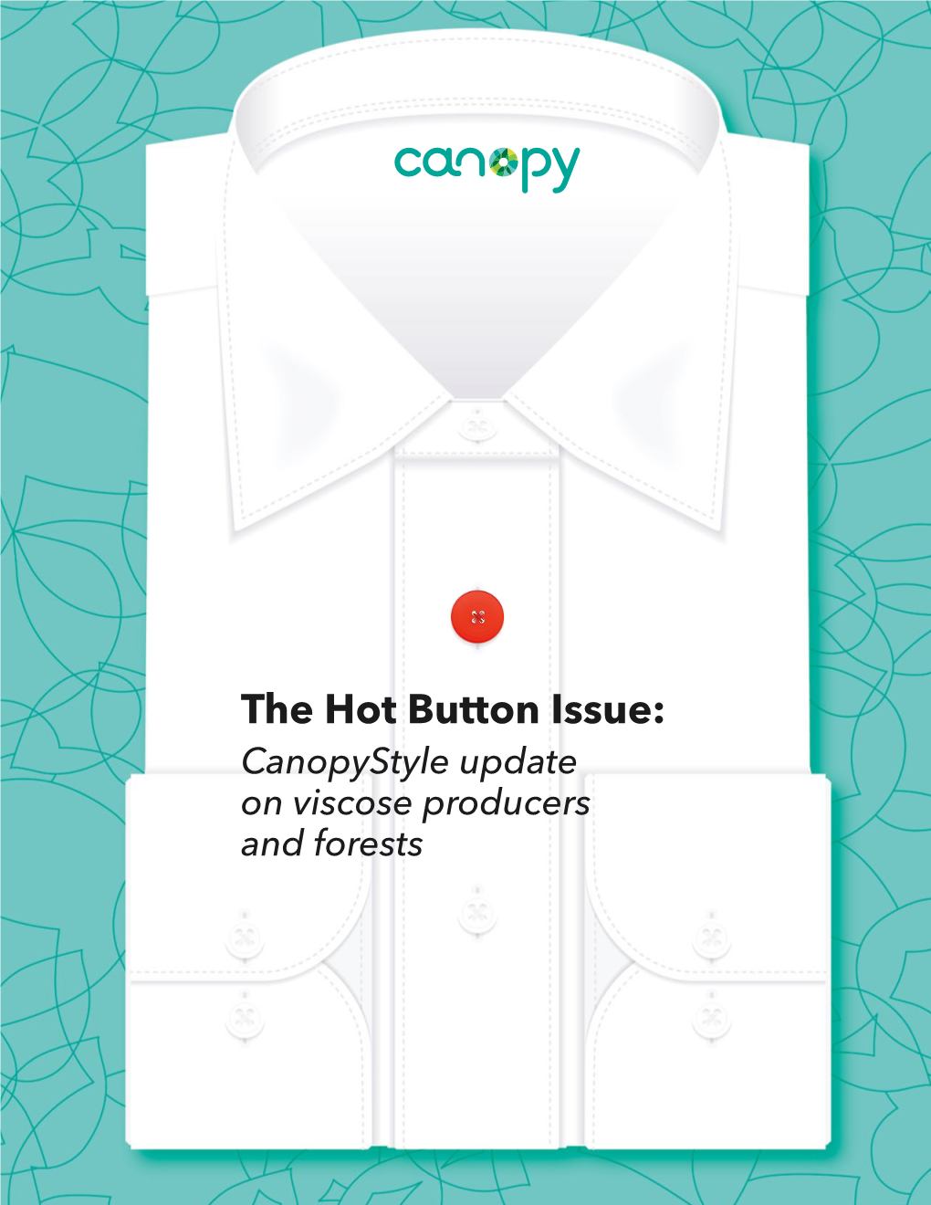 The Hot Button Issue