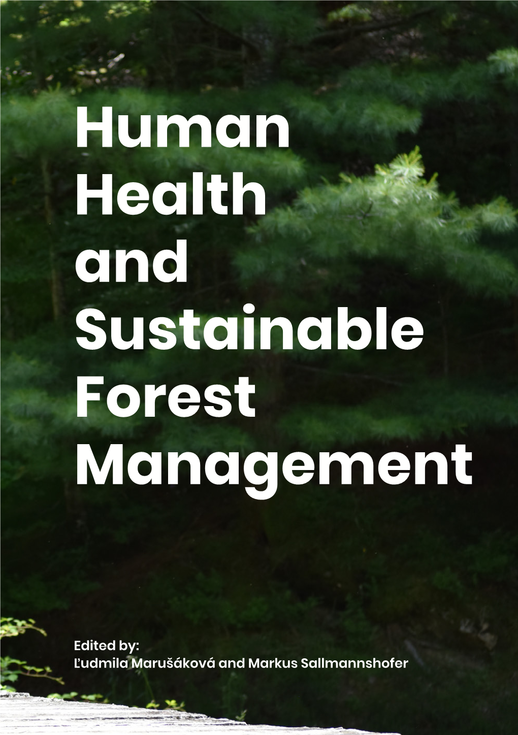 Human Health and Sustainable Forest Management