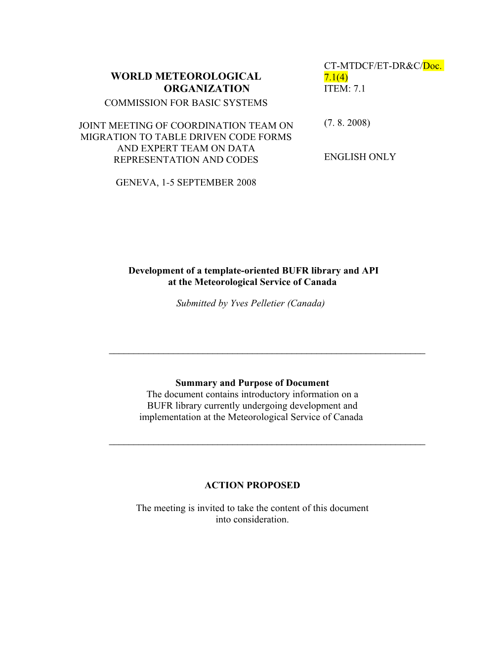 In 2007, It Was Determined That Current BUFR Software for Critical Observation-Processing