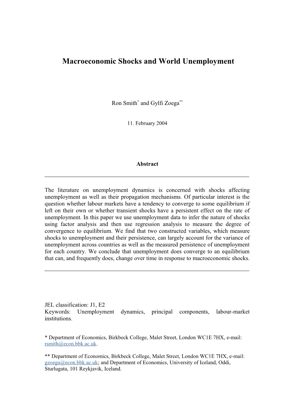 Gobal Shocks and Hysteresis Affecting Unemployment