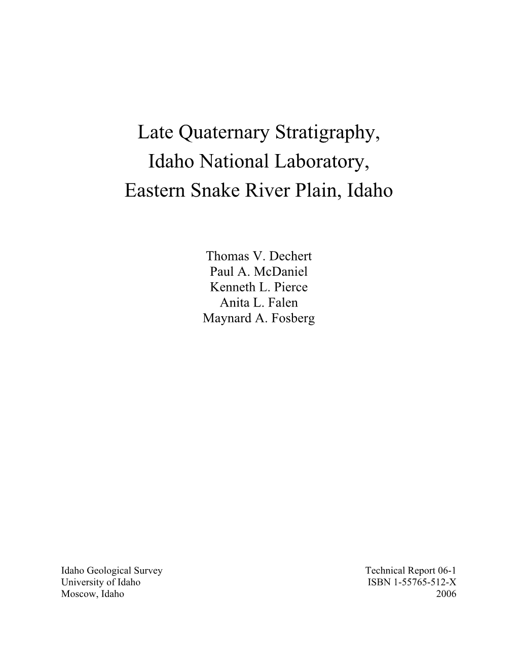 Late Quaternary Stratigraphy, Idaho National Laboratory, Eastern Snake River Plain, Idaho