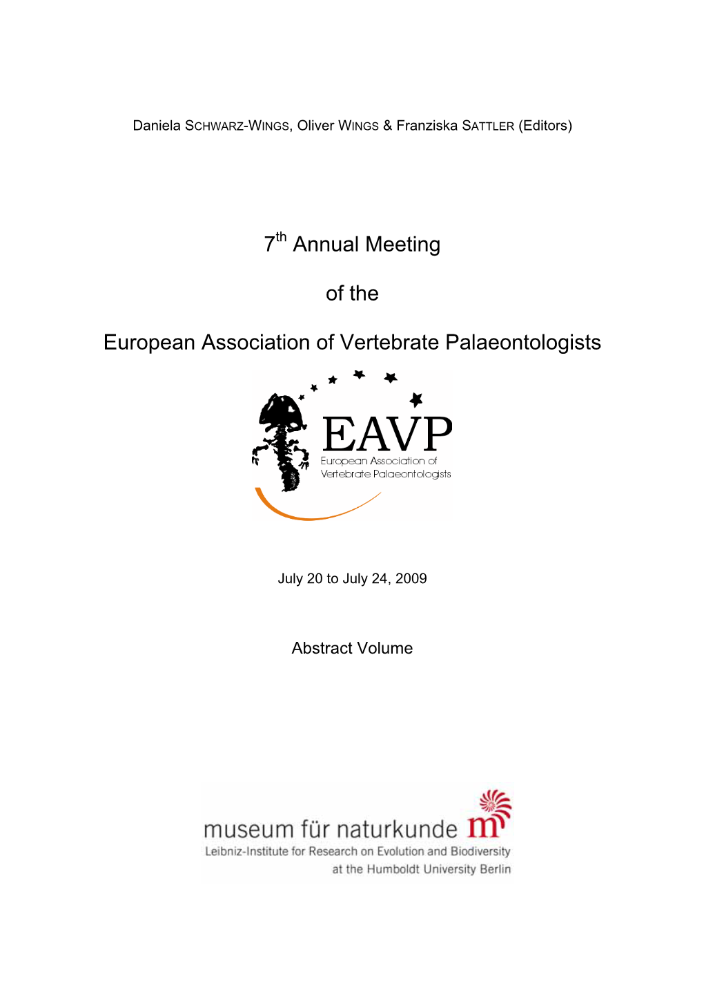 7 Annual Meeting of the European Association of Vertebrate