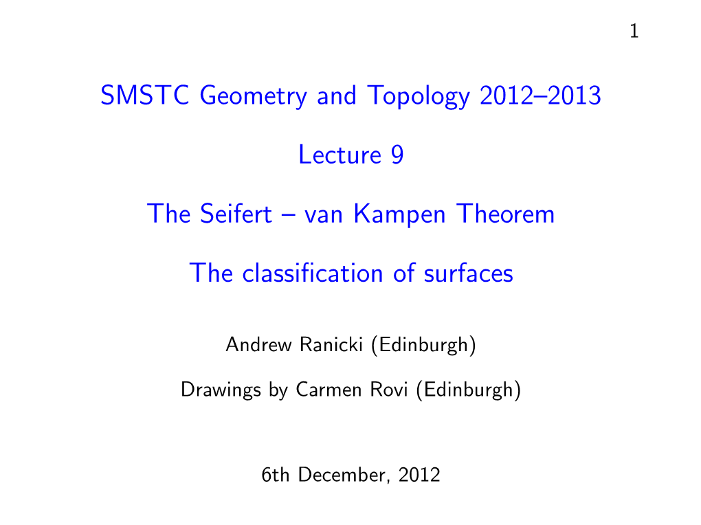 The Seifert-Van Kampen Theorem, and the Classification of Surfaces