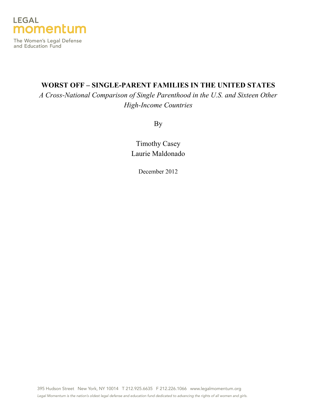 WORST OFF – SINGLE-PARENT FAMILIES in the UNITED STATES a Cross-National Comparison of Single Parenthood in the U.S