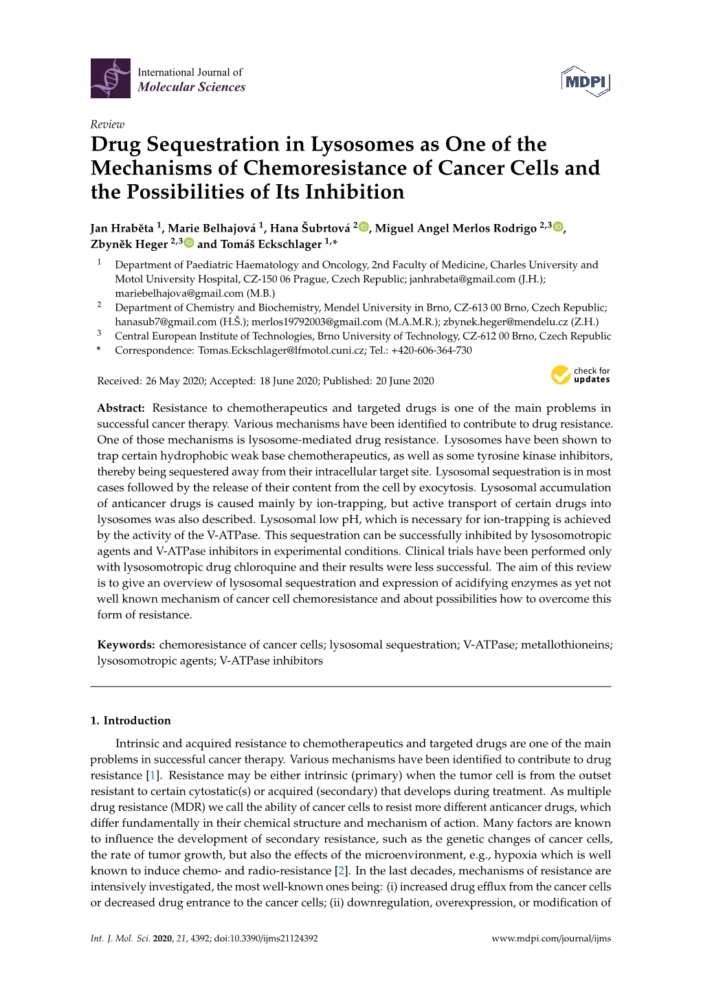 Drug Sequestration in Lysosomes As One of the Mechanisms of Chemoresistance of Cancer Cells and the Possibilities of Its Inhibition