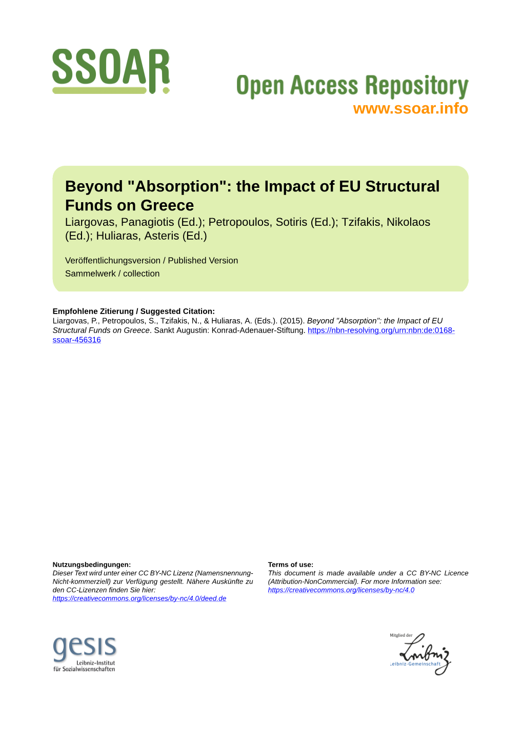 The Impact of EU Structural Funds on Greece Liargovas, Panagiotis (Ed.); Petropoulos, Sotiris (Ed.); Tzifakis, Nikolaos (Ed.); Huliaras, Asteris (Ed.)